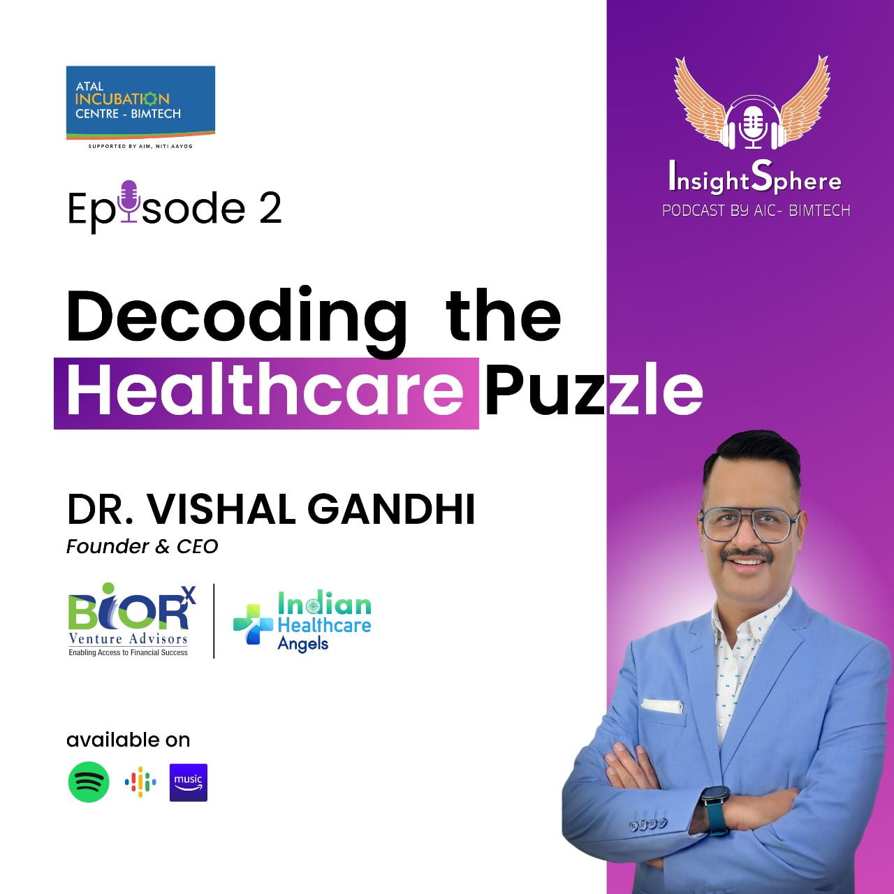 InsightSphere Episode 2: Decoding the Healthcare Puzzle